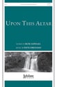 Upon This Altar SATB choral sheet music cover